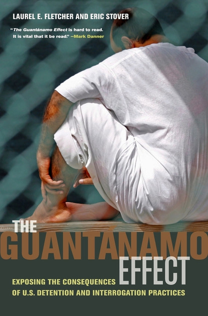 The Guantánamo Effect The Guantánamo Effect