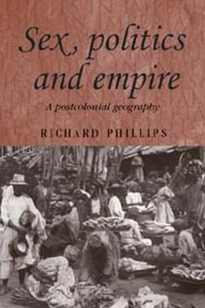 Sex, politics and empire Sex, politics and empire