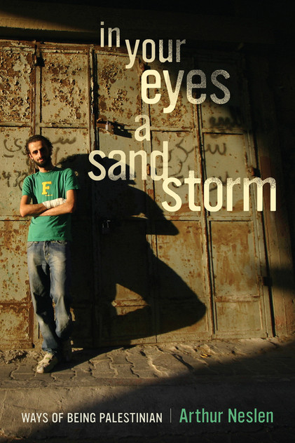 In Your Eyes a Sandstorm In Your Eyes a Sandstorm
