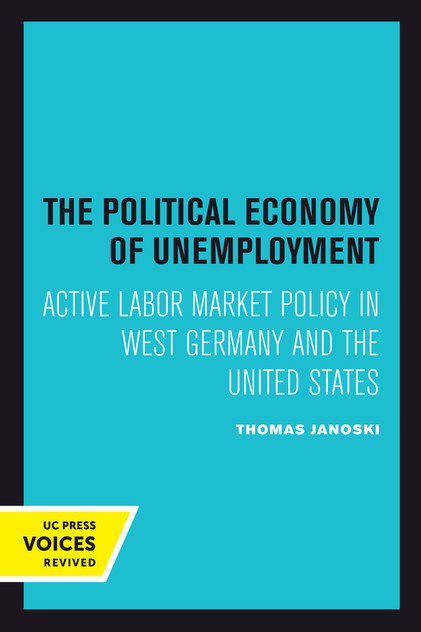 The Political Economy of Unemployment The Political Economy of Unemployment