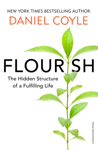 Flourish : The Art of Building Meaning, Joy and Fulfilment