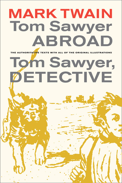 Tom Sawyer Abroad / Tom Sawyer, Detective Tom Sawyer Abroad / Tom Sawyer, Detective