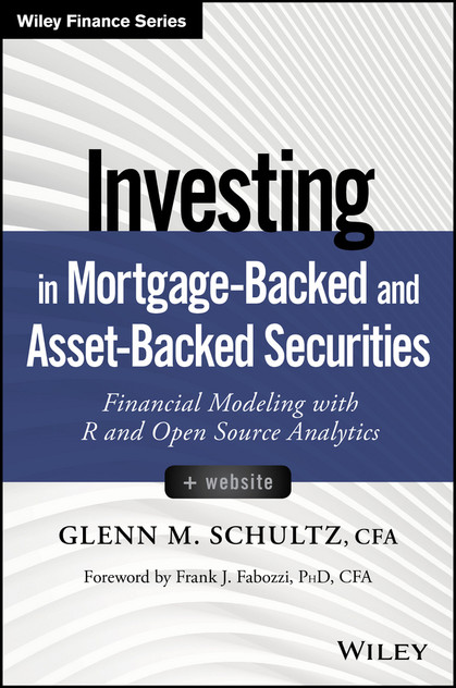 Investing in Mortgage-Backed and Asset-Backed Securities Investing in Mortgage-Backed and Asset-Backed Securities