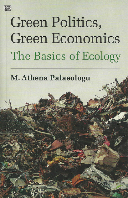 Green Politics, Green Economics Green Politics, Green Economics