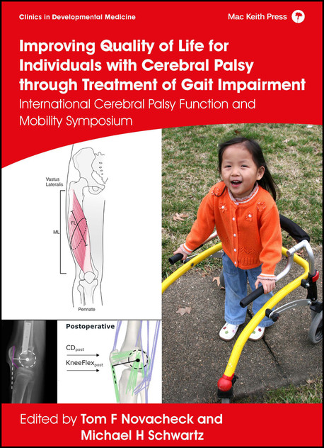 Improving Quality of Life for Individuals with Cerebral Palsy through Treatment of Gait Impairment Improving Quality of Life for Individuals with Cerebral Palsy through Treatment of Gait Impairment