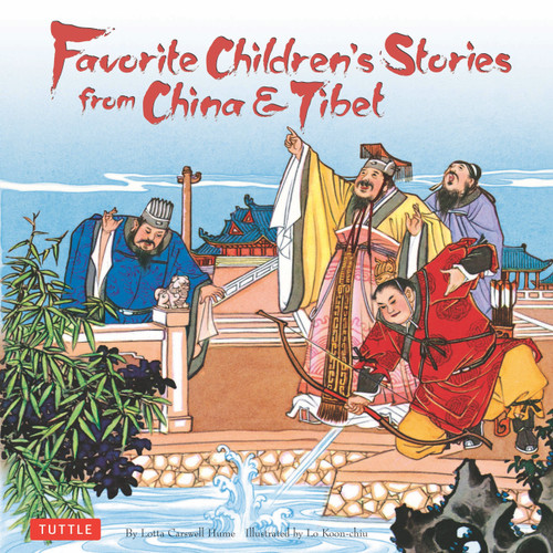 Favorite Children's Stories from China & Tibet Favorite Children's Stories from China & Tibet