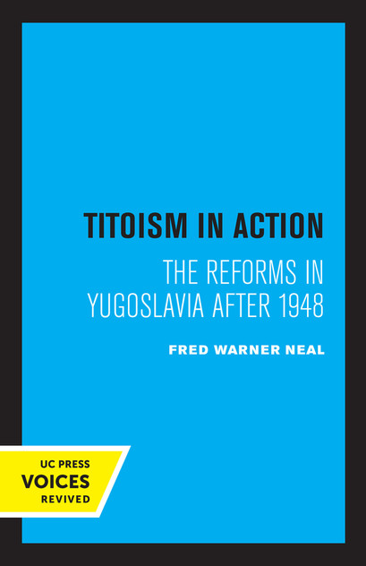 Titoism in Action Titoism in Action