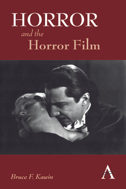 Horror and the Horror Film Horror and the Horror Film