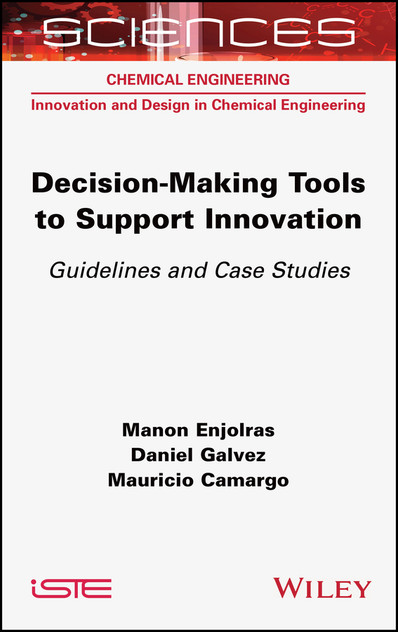 Decision-making Tools to Support Innovation Decision-making Tools to Support Innovation