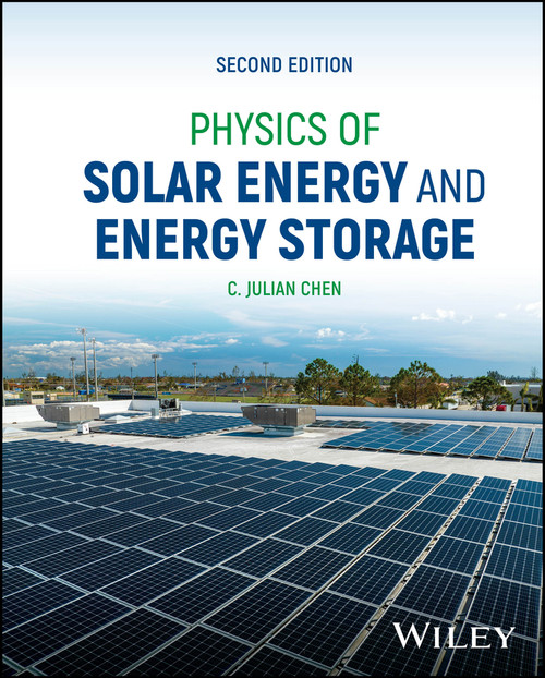 Physics of Solar Energy and Energy Storage Physics of Solar Energy and Energy Storage