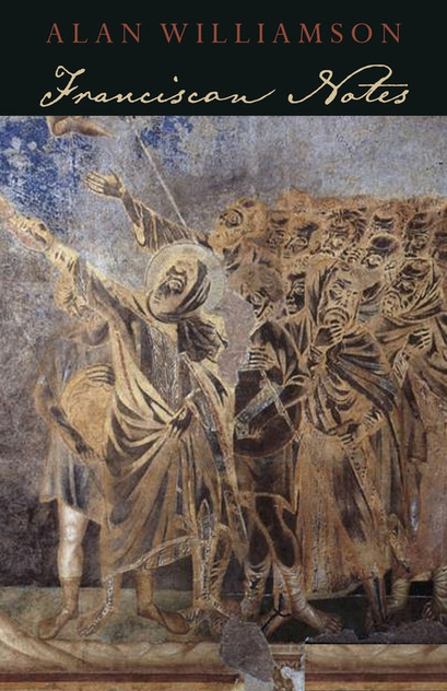 Franciscan Notes Franciscan Notes