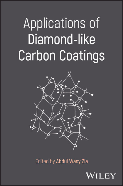 Applications of Diamond-like Carbon Coatings Applications of Diamond-like Carbon Coatings