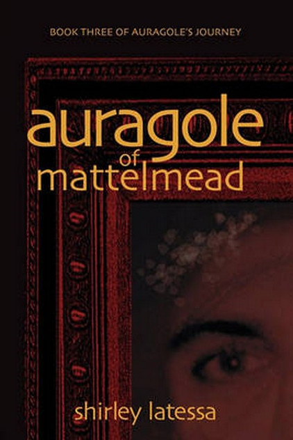 Auragole of Mattelmead (Book 3)