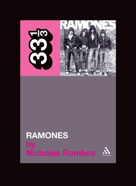 33 1/3 The Ramones' Ramones 33 1/3 The Ramones' Ramones