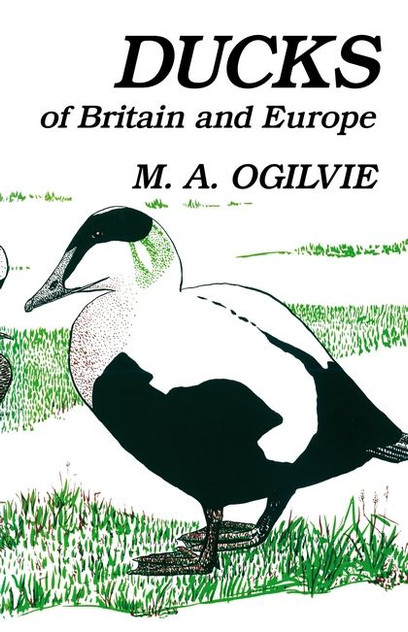 Ducks of Britain and Europe Ducks of Britain and Europe