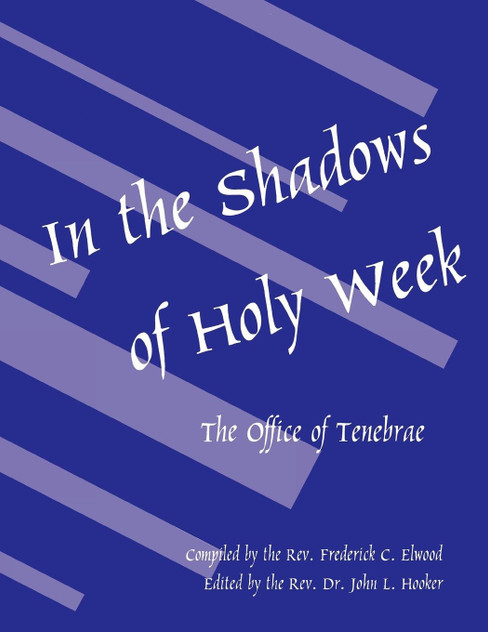 In the Shadows of Holy Week In the Shadows of Holy Week