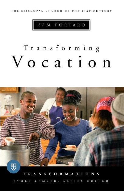 Transforming Vocation Transforming Vocation
