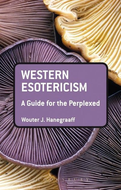 Western Esotericism: A Guide for th