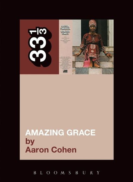 Aretha Franklin's Amazing Grace Aretha Franklin's Amazing Grace