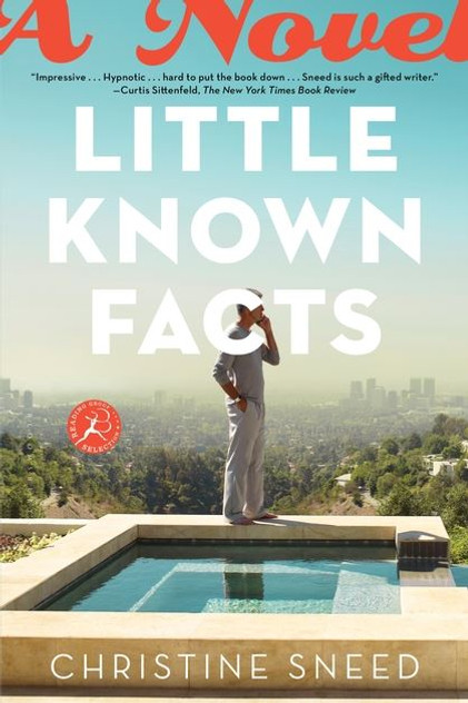 Little Known Facts: A Novel Little Known Facts: A Novel