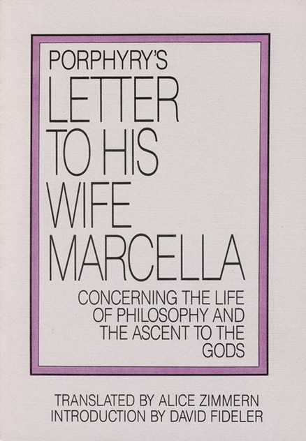 Porphyry's Letter to His Wife Porphyry's Letter to His Wife