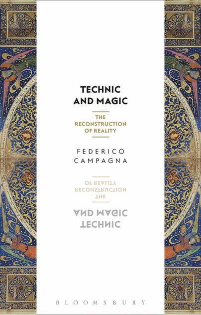 Technic and Magic: The Reconstruction of Reality Technic and Magic: The Reconstruction of Reality