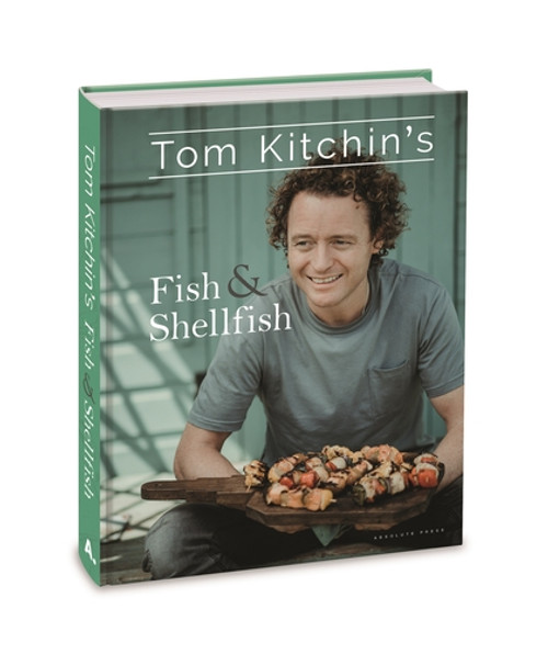 Tom Kitchin's Fish and Shellfish Tom Kitchin's Fish and Shellfish