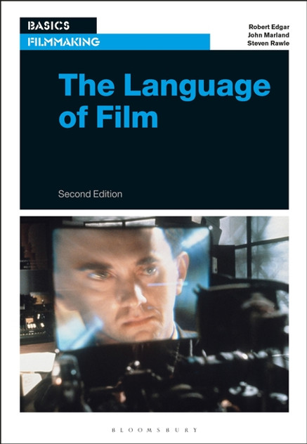The Language of Film The Language of Film