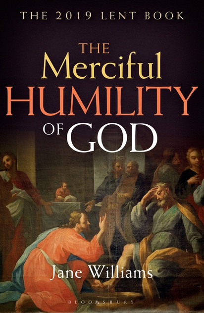 The Merciful Humility of God: The 2019 Lent Book The Merciful Humility of God: The 2019 Lent Book