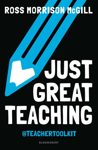 Just Great Teaching: How to tackle the top ten issues in UK classrooms