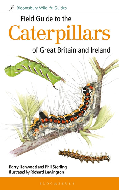Field Guide to the Caterpillars of Great Britain and Ireland Field Guide to the Caterpillars of Great Britain and Ireland