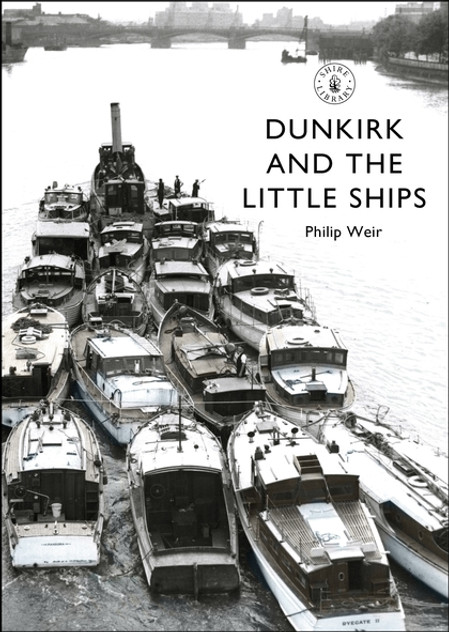 Dunkirk and the Little Ships Dunkirk and the Little Ships