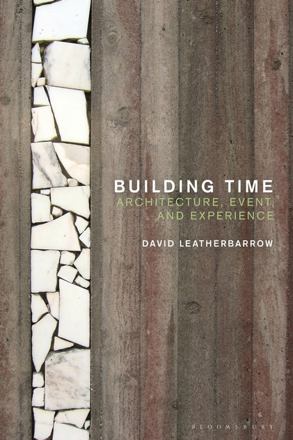 Building Time: Architecture, event and experience