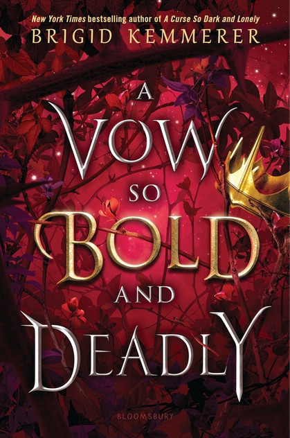 A Vow So Bold and Deadly A Vow So Bold and Deadly