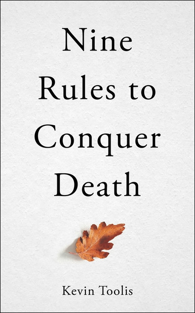 Nine Rules to Conquer Death Nine Rules to Conquer Death