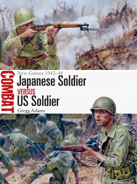 Japanese Soldier vs US Soldier: New Guinea 1942-44