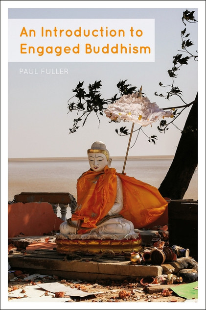 An Introduction to Engaged Buddhism An Introduction to Engaged Buddhism