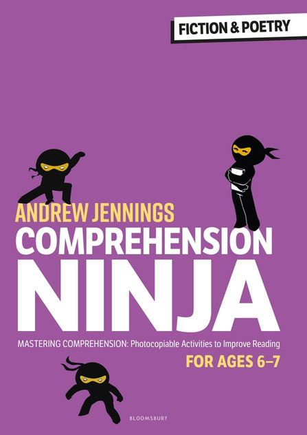 Comprehension Ninja for Ages 6-7: Fiction & Poetry: Comprehension worksheets for Year 2