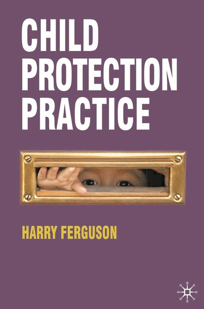 Child Protection Practice Child Protection Practice