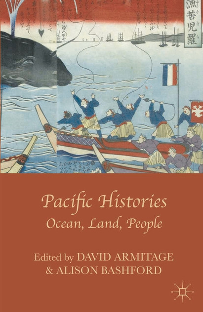 Pacific Histories: Ocean, Land, People