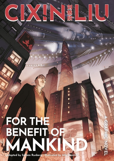 Cixin Liu's For the Benefit of Mankind: A Graphic Novel