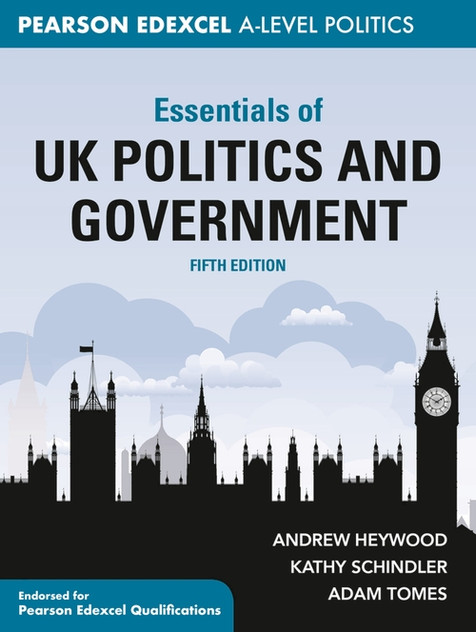Essentials of UK Politics and Government Essentials of UK Politics and Government
