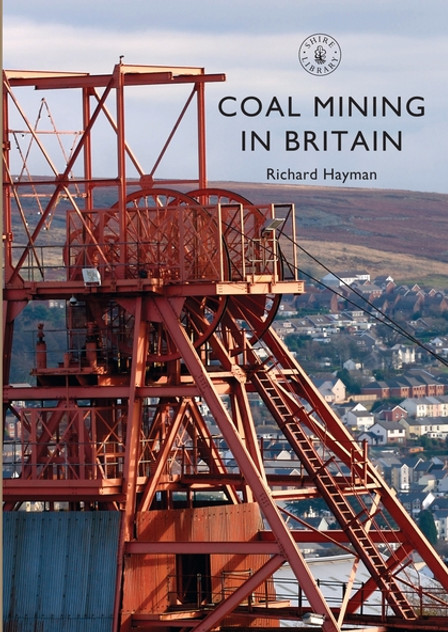 Coal Mining in Britain Coal Mining in Britain