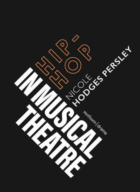 Hip-Hop in Musical Theater Hip-Hop in Musical Theater