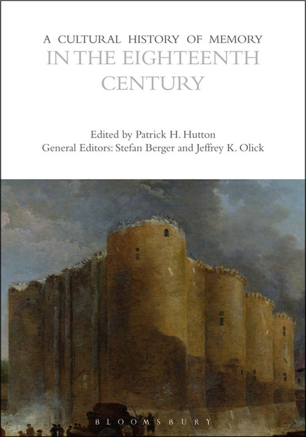 A Cultural History of Memory in the Eigh