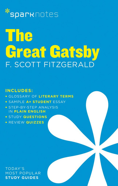 The Great Gatsby SparkNotes Literature Guide The Great Gatsby SparkNotes Literature Guide