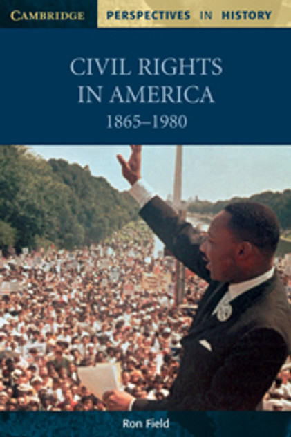 Civil Rights in America, 1865-1980 Civil Rights in America, 1865-1980