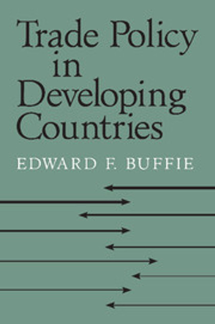 Trade Policy in Developing Countries Trade Policy in Developing Countries