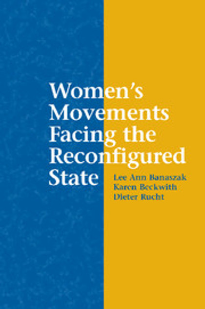 Women's Movements Facing the Reconfigured State Women's Movements Facing the Reconfigured State
