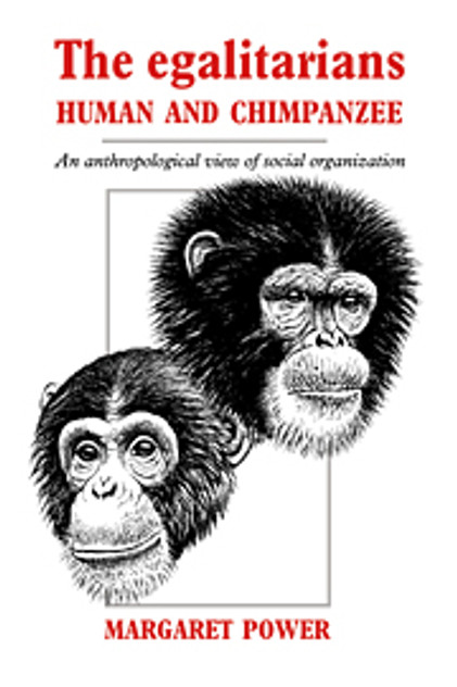 The Egalitarians - Human and Chimpanzee The Egalitarians - Human and Chimpanzee